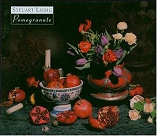 Steuart Liebig - Steuart Liebig: Pomegranate [CD]