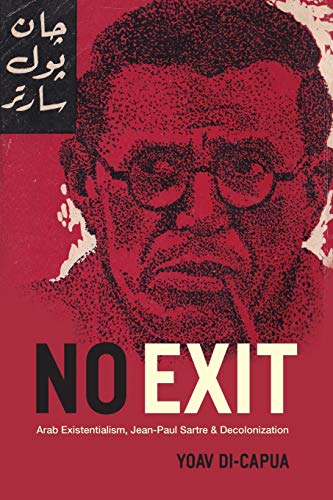 No Exit: Arab Existentialism