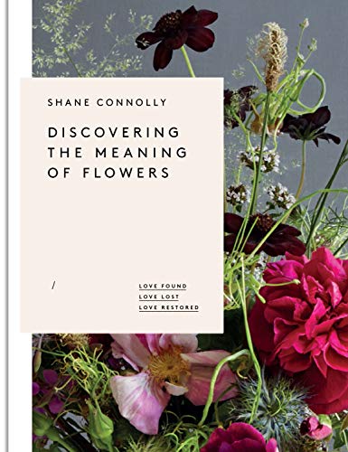 The Discovering the Meaning of Flowers: Love Found, Love Lost, Love Restored