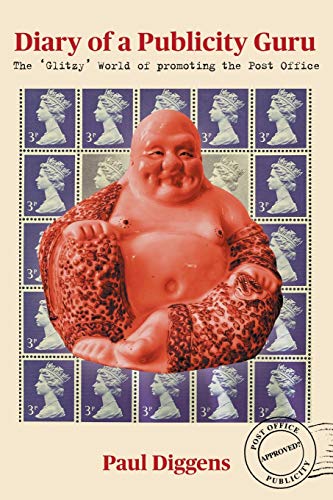 Diary of a Publicity Guru : The 'Glitzy' World of Promoting the Post Office