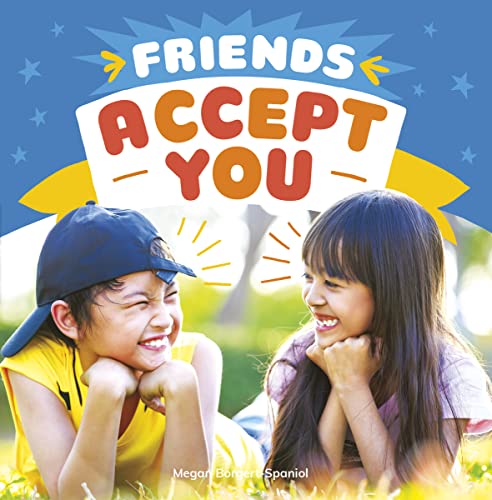 Friends Accept You (Friendship Rocks)