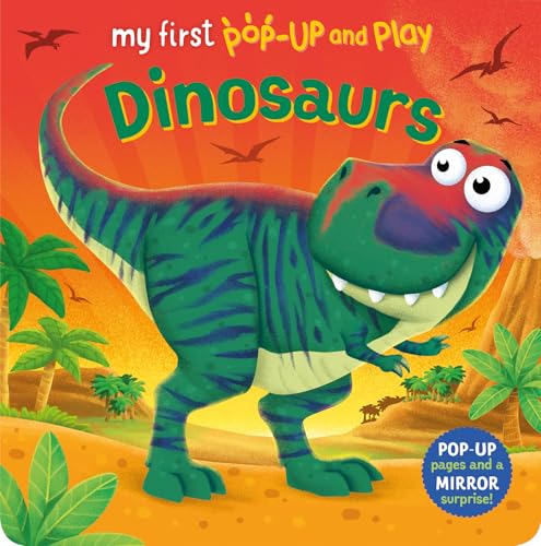 My First Pop-Up and Play: Dinosaurs