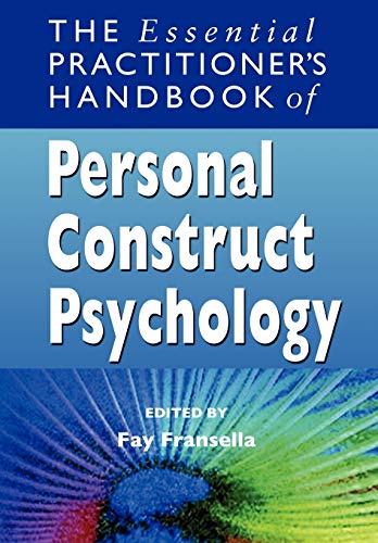 The Essential Practitioners Handbook of Personal Construct Psychology