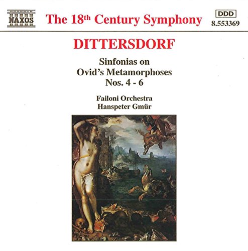 Carl ditters von Dittersdorf - Dittersdorf: Sinfonias on Ovid's Metamorphoses Nos. 4 - 6 [CD]