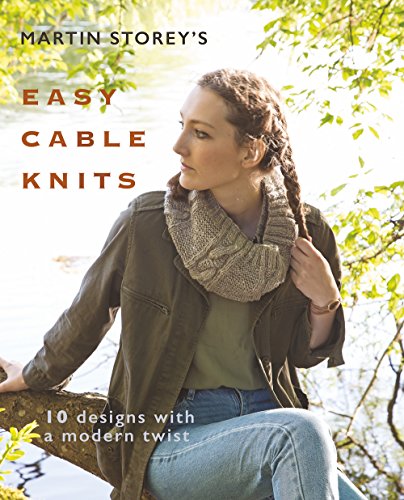Martin Storeys Easy Cable Knits
