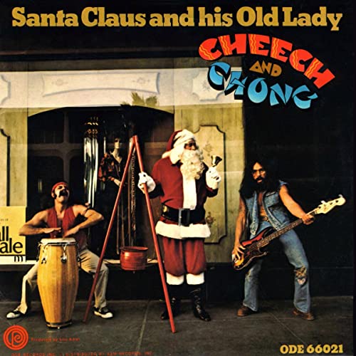 Cheech & Chong - Sanata Claus and his Old Lady [7"] [VINYL]
