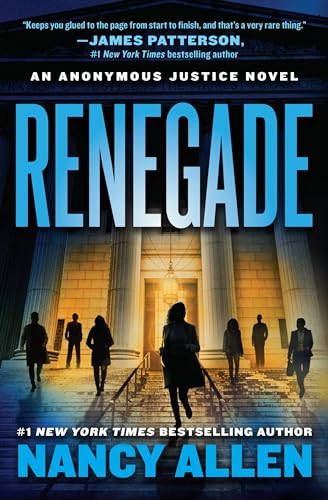 Renegade : An Anonymous Justice novel