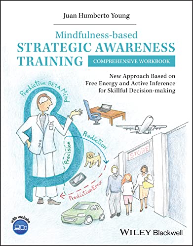 Mindfulness based Strategic Awareness Training: Th e Workbook