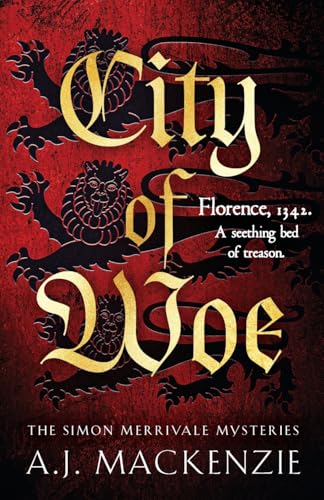 City of Woe : An utterly compelling medieval mystery