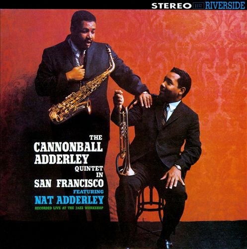 Cannonball Adderley Quintet - In San Francisco [VINYL]