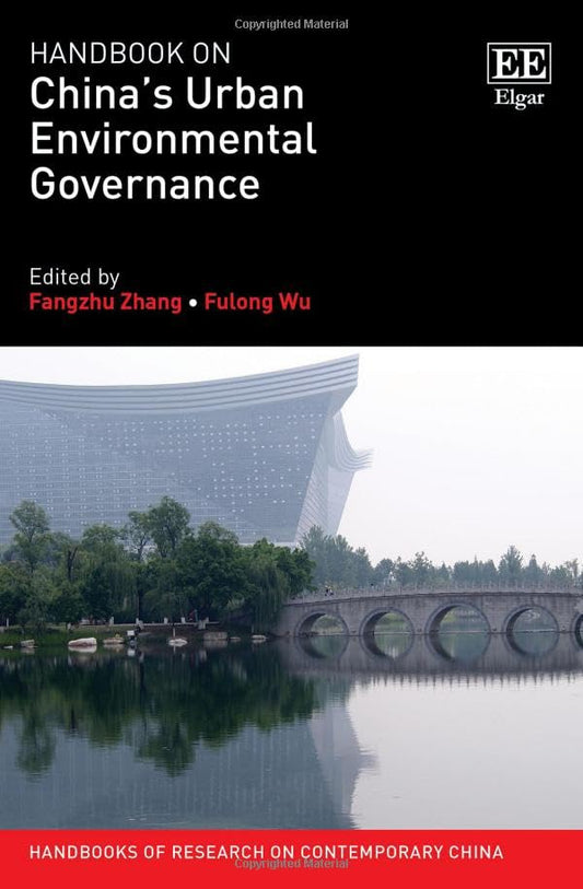 Handbook on China’s Urban Environmental Governance