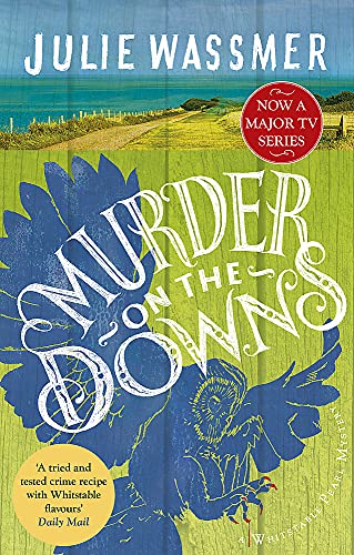 Murder on the Downs: Now a major TV series, Whitstable Pearl, starring Kerry Godliman (Whitstable Pearl Mysteries)