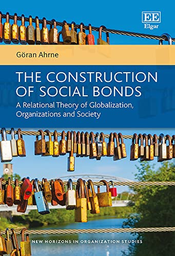 The Construction of Social Bonds: A Relational Theory of Globalization