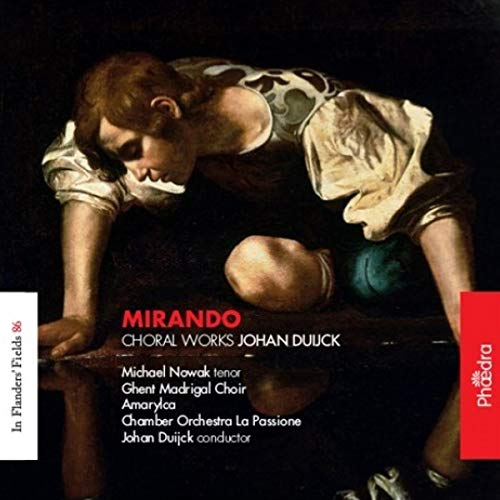 Duijck / Nowak / Ghent Madriga - Duijck: Mirando (Choral Works) [CD]