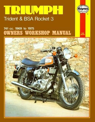 Triumph Trident & BSA Rocket 3 1969 - 1975 (Motorcycle Manuals)