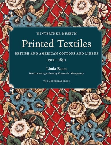 Printed Textiles : British and American Cottons and Linens 1700-1850