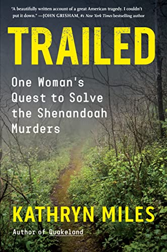 Trailed : One Woman's Quest to Solve the Shenandoah Murders