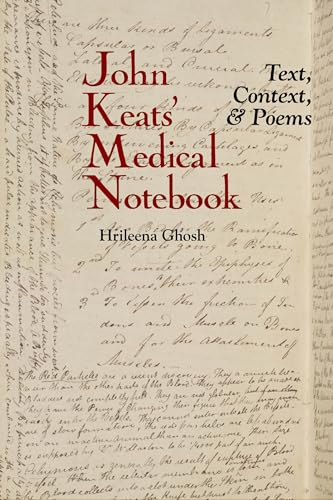 John Keats' Medical Notebook : Text, Context, and Poems : 6
