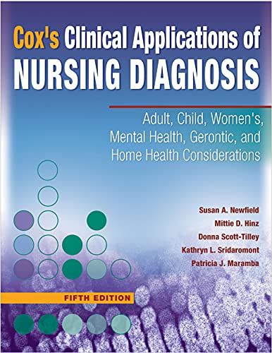 Cox's Clinical Applications of Nursing Diagnosis : Adult, Child, Women's, Mental Health, Gerontic, and Home Health Considerations