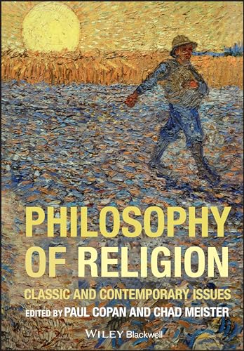 Philosophy of Religion: Classic and Contemporary Issues
