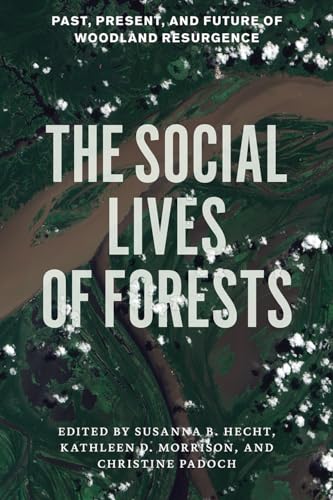 Social Lives of Forests: Past