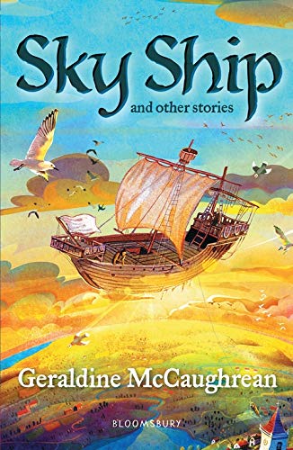Sky Ship and other stories: A Bloomsbury Reader (Bloomsbury Readers)