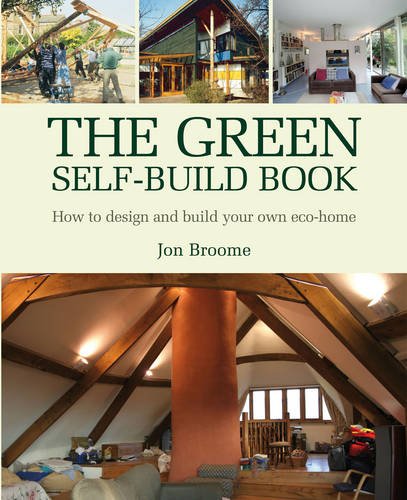The Green Self-build Book : How to Design and Build Your Own Eco-home : 2