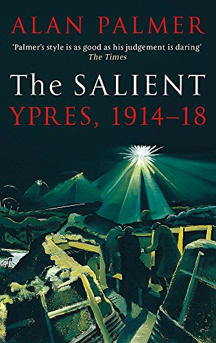 The Salient: Ypres, 1914-18