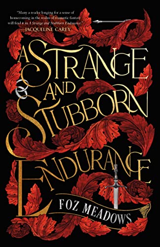 A Strange and Stubborn Endurance: 1 (Tithenai Chronicles) (The Tithenai Chronicles)
