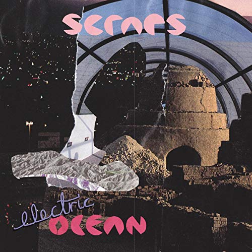 Scraps - Electric Ocean [CD]