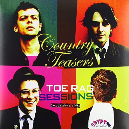Country Teasers - Toe Rag Sessions, September 1994 [VINYL]