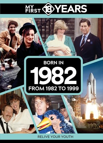 My First 18 Years - Born in 1982 : From 1982 to 1999