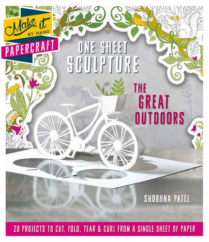 Make it by Hand: One Sheet Sculpture - The Great Outdoors