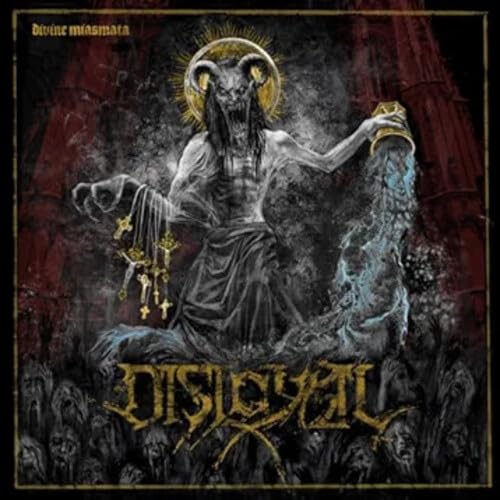 Disloyal - Divine Miasmata [CD]