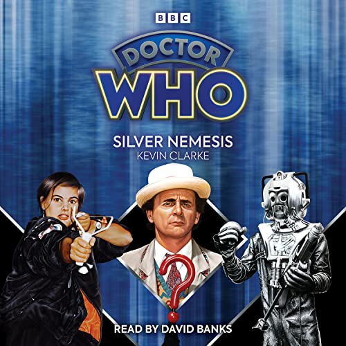 Doctor Who: Silver Nemesis: 7th Doctor Novelisation