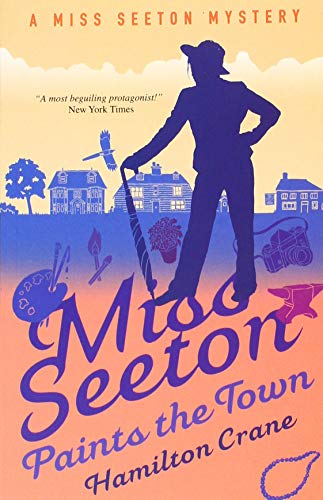 Miss Seeton Paints the Town (A Miss Seeton Mystery)