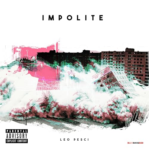 Leo Pesci - IMPOLITE [VINYL]
