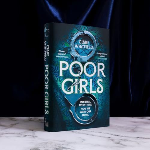 Poor Girls : Meet the female Peaky Blinders in this gripping and darkly funny thriller