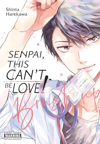Senpai, This CanÃ¢â‚¬â„¢t Be Love! Brush Up