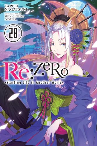Re:ZERO -Starting Life in Another World-, Vol. 28 (light novel)