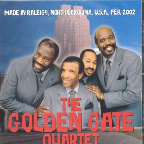 Golden Gate Quartet, The - Made In Raleigh - Feb 2002 [CD]