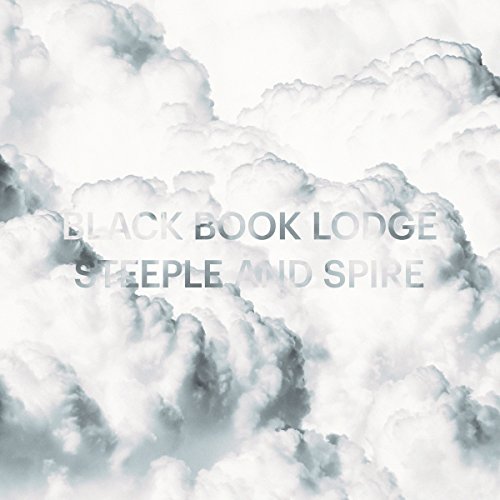 Black Book Lodge - Steeple And Spire [CD]