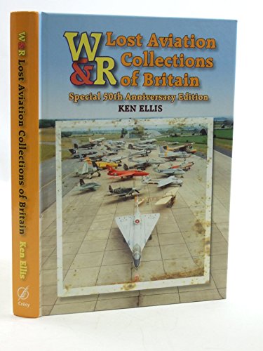 Lost Aviation Collections of Britain