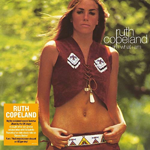 Ruth Copeland - I Am What I Am [VINYL]