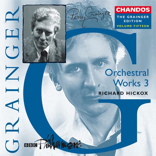 Bbc Pohickox - Grainger Edition, Vol 15 - Orchestral Works 3 [CD]
