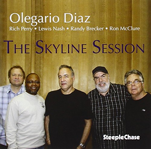 Olegario Diaz - The Skyline Session [CD]