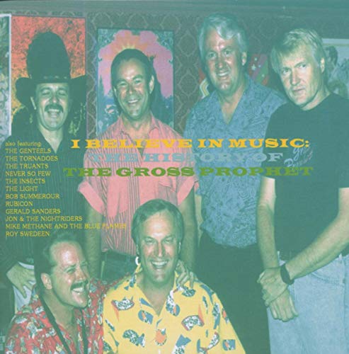 Various Artists - I Believe in Music: the History of the Gross Prophet [CD]