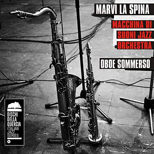 Marvi La Spina / Macchina Di - Oboe Sommerso [CD]