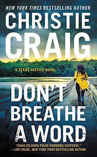 Don't Breathe a Word: Includes a bonus novella (Texas Justice)