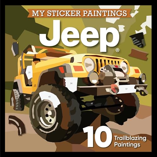 My Sticker Paintings: Jeep® : 10 Trailblazing Paintings